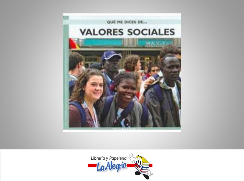 QUE ME DICES DE... VALORES SOCIALES TEMATICA PSICOLOGIA AUTOR MIGUEL VAZQUEZ FREIRE MARCA NOVA GALICIA EDICIONS