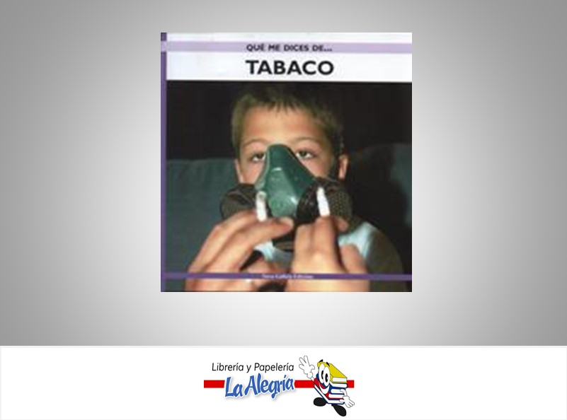 QUE ME DICES DE...TABACO TEMATICA PSICOLOGIA AUTOR ELISARDO BEGOÑA MARCA NOVA GALICIA EDICIONS