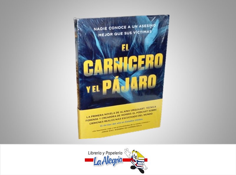 EL CARNICERO Y EL PAJARO TEMATICA NOVELA TERROR AUTOR ALAINA URQUHART MARCA PLANETA