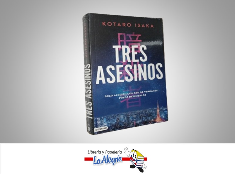 TRES ASESINOS TEMATICA NOVELA AUTOR KOTARO ISAKA MARCA DESTINO