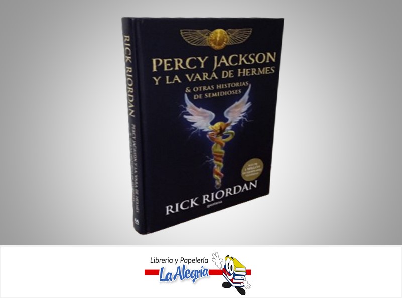 PERCY JACKSON Y LA VARA DE HERMES TEMATICA NOVELA FICCION AUTOR RICK RIORDAN MARCA MONTANA
