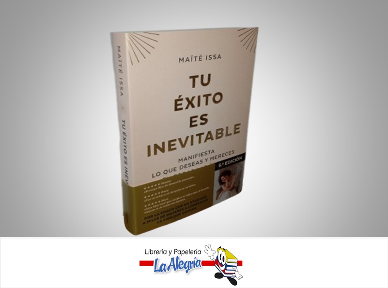 TU EXITO ES INEVITABLE TEMATICA AUTOAYUDA AUTOR MAITE ISSA MARCA PENGUIN LIBROS