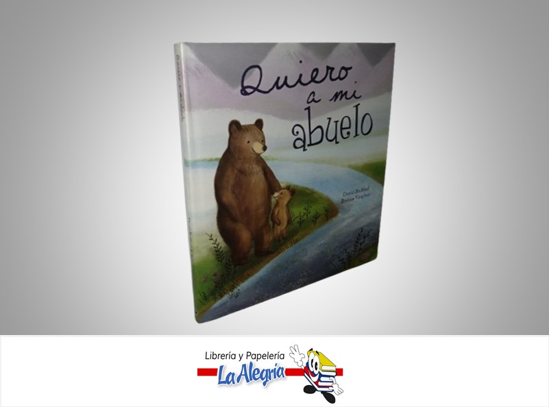 QUIERO A MI ABUELO TEMATICA CUENTO INFANTIL AUTOR DAVID BEDFORD/BRENNA VAUGHAN MARCA PARRAGON