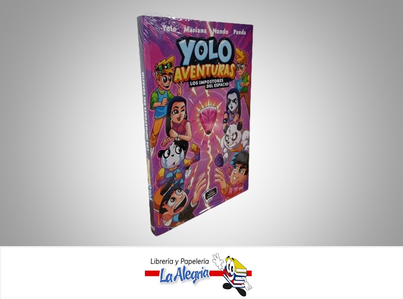 YOLO AVENTURAS LOS IMPOSTORES DEL ESPACIO TEMATICA INFANTIL AUTOR YOLO MARIANA NANDO PANDA EDITORIAL PLANETA