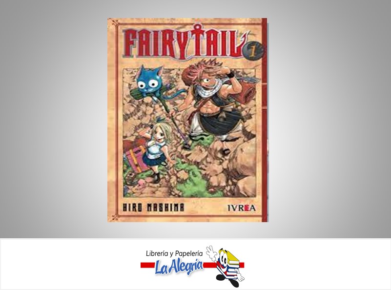 FAIRY TAIL 01 TEMATICA MANGA AUTOR HIRO MASHIMA EDITORIAL IVREA