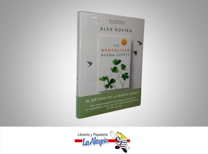 TU MENTALIDAD BUENA SUERTE TEMATICA AUTOAYUDA AUTOR ALEX ROVIRA MARCA PLANETA