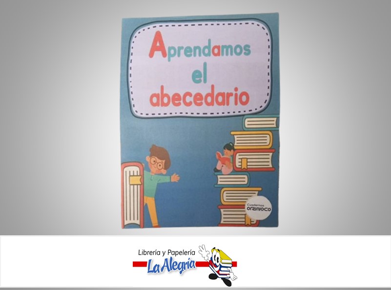 CARTILLA APRENDAMOS EL ABECEDARIO AUTOR CUADERNOS ORINOCO