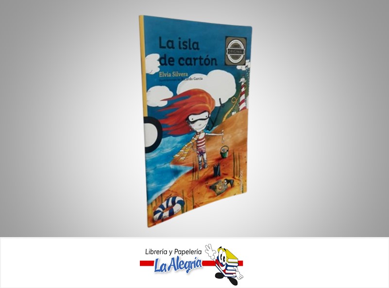 LA ISLA DE CARTON TEMATICA CUENTO INFANTIL AUTORA ELVIA SILVERA EDITORIAL SANTILLANA