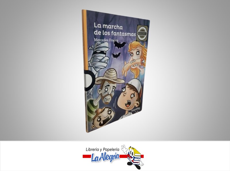 LA MARCHA DE LOS FANTASMAS TEMATICA CUENTO INFANTIL AUTOR MERCEDES FRANCO EDITORIAL SANTILLANA