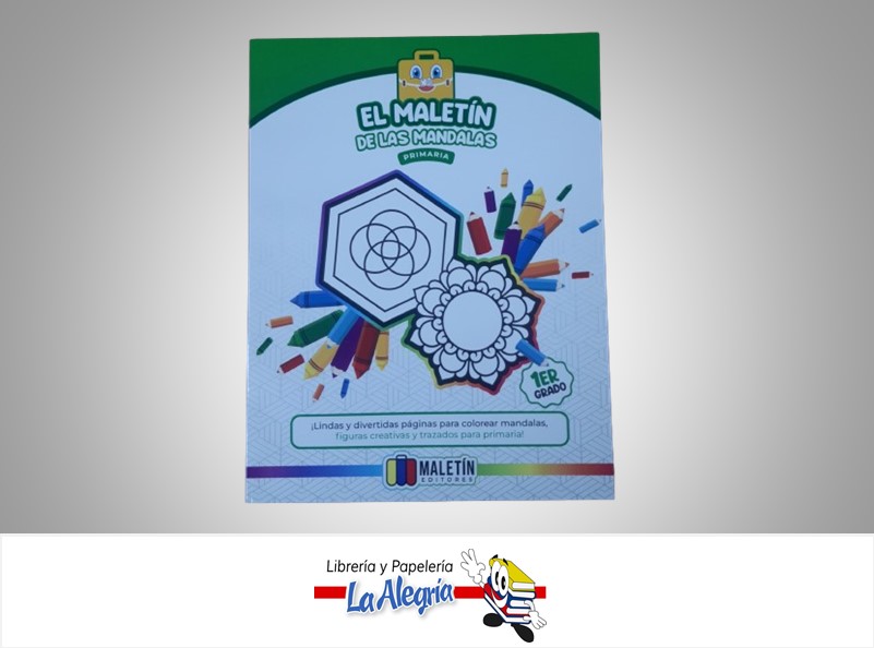 EL MALETIN DE LAS MANDALAS 1ER GRADO TEMATICA ESCOLAR MALETIN EDITORES