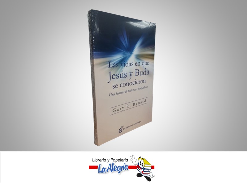 VIDAS EN QUE JESUS Y BUDA DE CONOCIERON TEMATICA AUTOAYUDA AUTOR GARY R. RENARD EDITORIAL OCEANO EL GRANO DE MOSTAZA