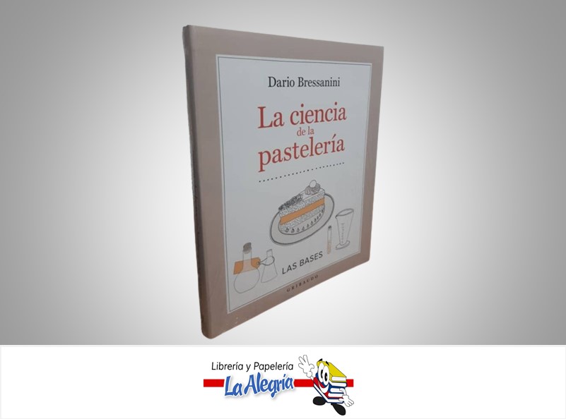 LA CIENCIA DE LA PASTELERIA TEMATICA COCINA AUTOR DARIO BRESSANINI EDITORIAL OCEANO GRIBAUDO