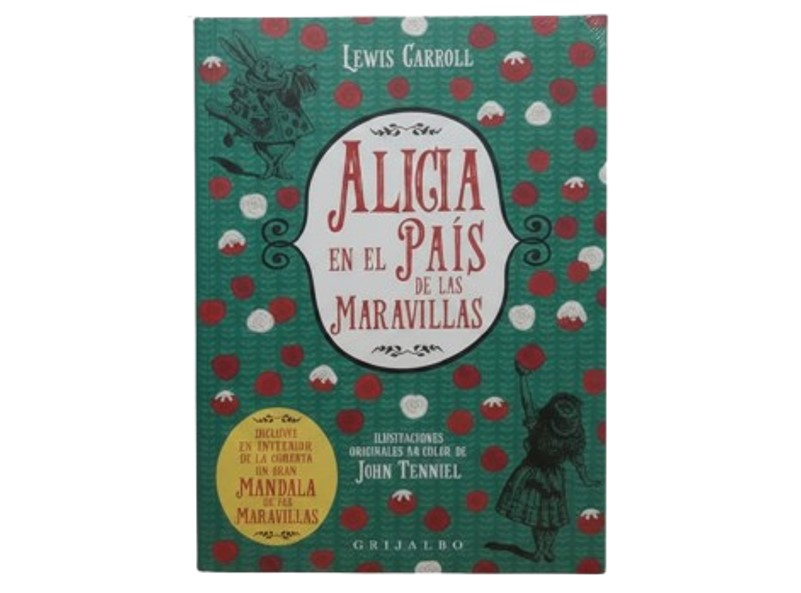 ALICIA EN EL PAIS DE LAS MARAVILLAS TEMATICA NOVELA CLASICA AUTOR LEWIS GARROL EDITORIAL OCEANO GRIBAUDO