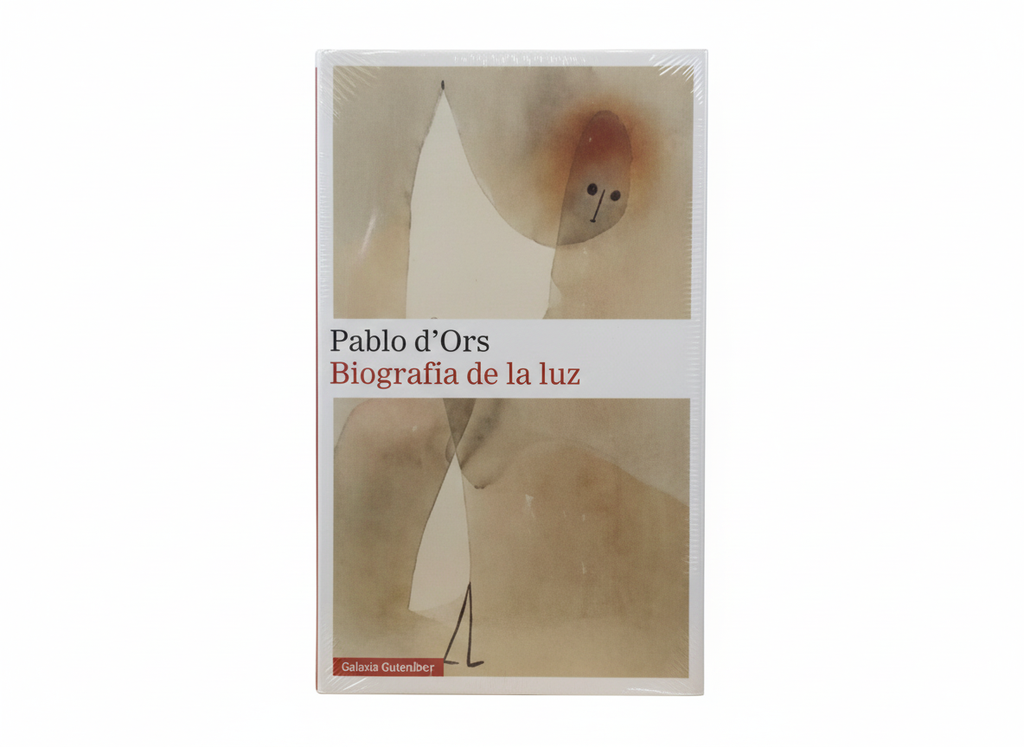 BIOGRAFIA DE LA LUZ TEMATICA ENSAYO AUTOR PABLO d’ORS MARCA GALAXIA GUTENBERG