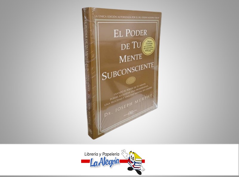 EL PODER DE TU MENTE SUBCONSCIENTE TEMATICA AUTOAYUDA AUTOR DR. JOSEPH MURPHY MARCA ARKANO BOOKS