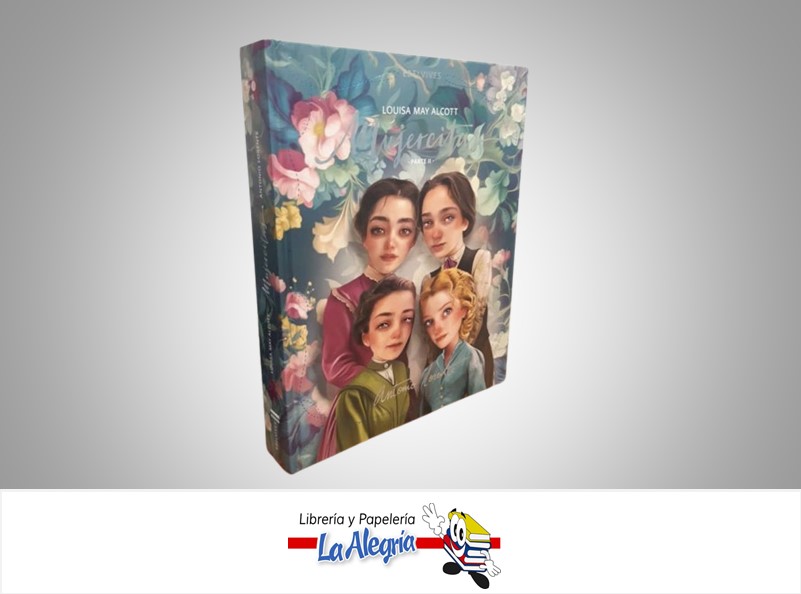MUJERCITAS PARTE II TEMATICA CUENTO AUTOR LOUISA MAY ALCOTT MARCA EDELVIVES