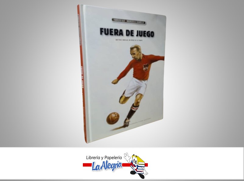 FUERA DE JUEGO TEMATICA CUENTOS INFANTILES AUTOR FABRIZIO SILEI MARCA BARBARA FIORE EDITORA