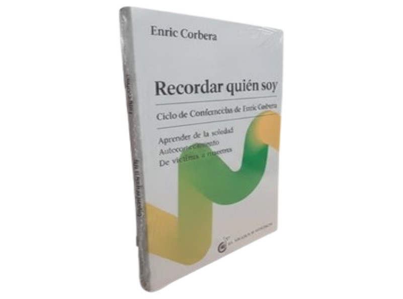 RECORDAR QUIEN SOY TEMATICA AUTOAYUDA AUTOR ENRIC CORBERA EDITORIAL OCEANO EL GRANO DE MOSTAZA