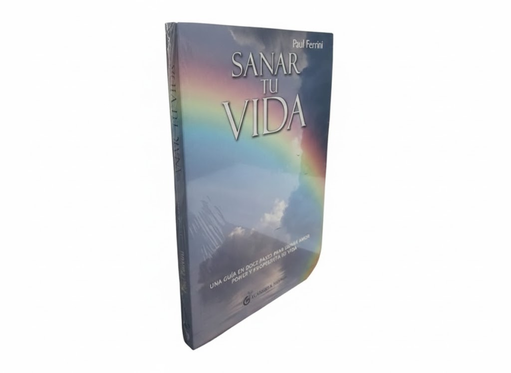 SANAR TU VIDA TEMATICA AUTOAYUDA AUTOR PAUL FERRINI EDITORIAL OCEANO EL GRANO DE MOSTAZA