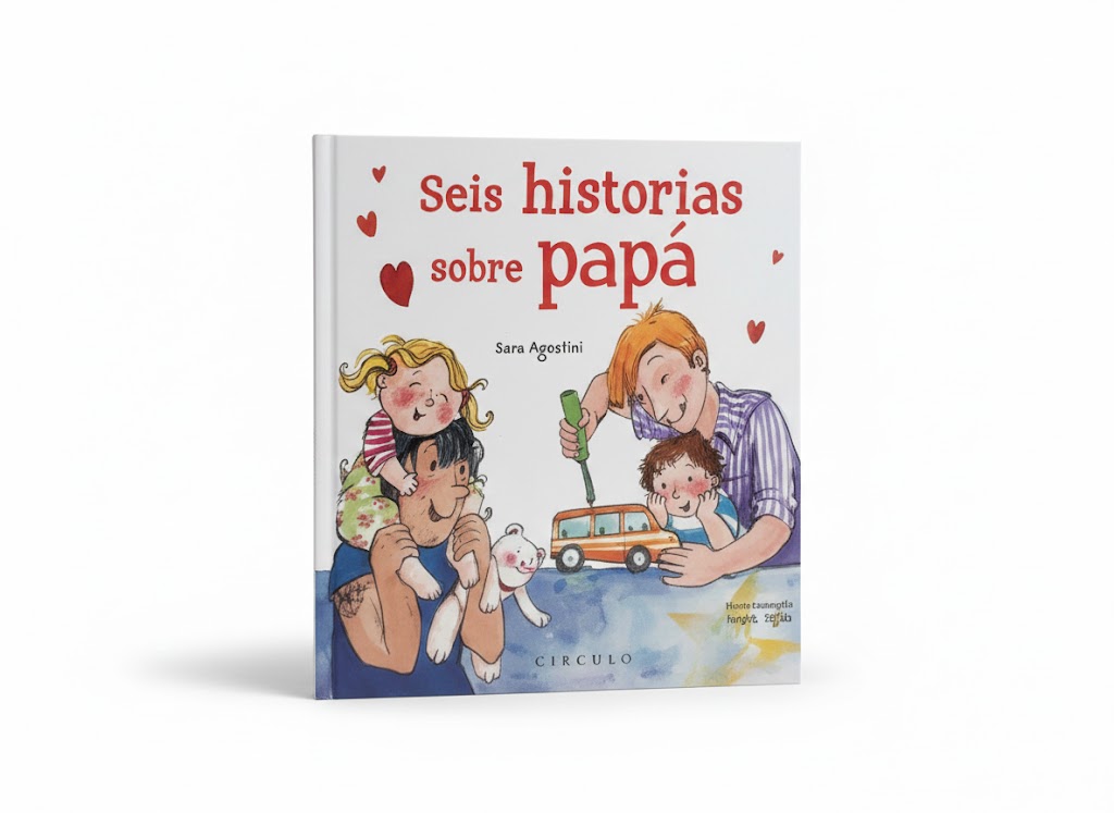 SEIS HISTORIAS SOBRE PAPA TEMATICA CUENTOS INFANTILES AUTOR SARA AGOSTINI EDITORIAL OCEANO GRIBAUDO