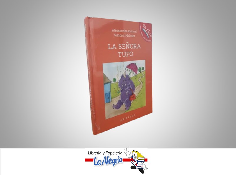 LA SEÑORA TUFO TEMATICA CUENTOS INFANTILES AUTORAS ALESSANDRA CATTORI Y SIMONA MEISSER EDITORIAL OCEANO GRIBAUDO