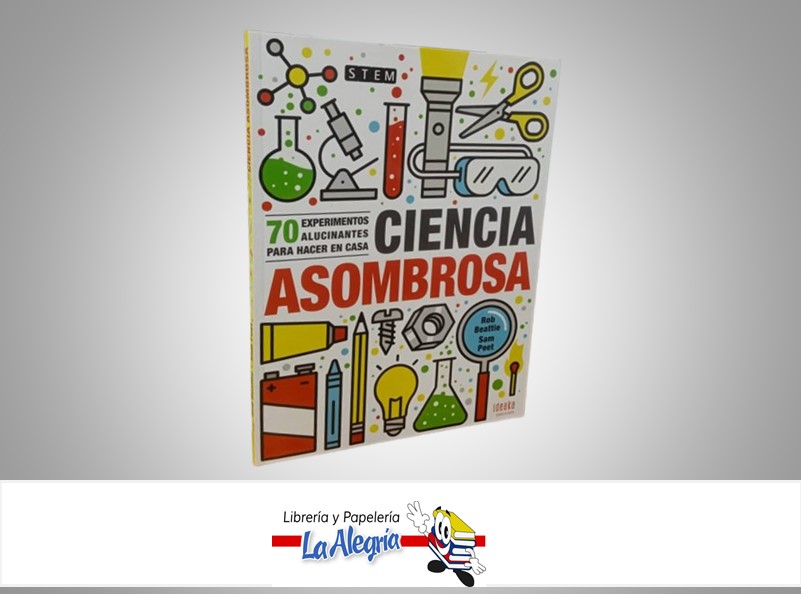 CIENCIA ASOMBROSA 70 EXPERIMENTOS TEMATICA INFANTILES AUTOR  EOB BEATTIE/SAM PEET MARCA EDELVIVES