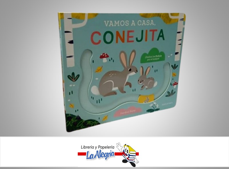 VAMOS A CASA CONEJITA TEMATICA CUENTO INFANTILES AUTOR CAROLINA BUZIO MARCA EDELVIVES