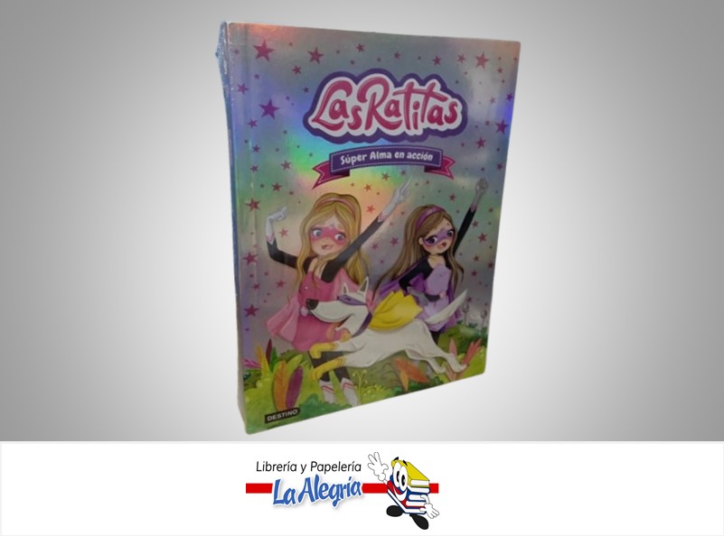 LAS RATITAS 2 SUPER ALMA EN ACCION TEMATICA CUENTO INFANTIL AUTOR DESTINO MARCA DESTINO