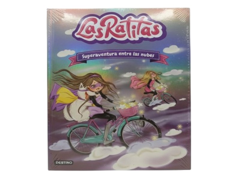 LAS RATITAS 4 LA SUPERAVENTURA ENTRE LAS NUBES TEMATICA CUENTO INFANTIL AUTOR DESTINO MARCA DESTINO