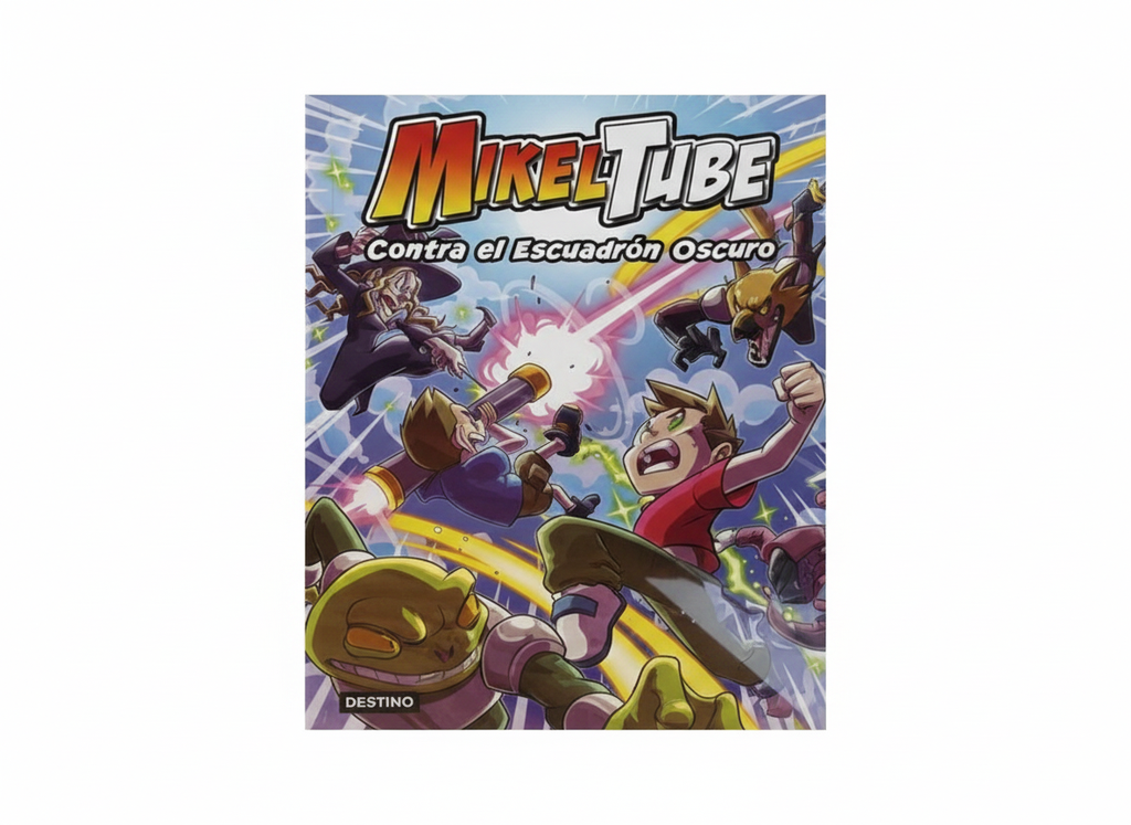MIKELTUBE 6 CONTRA EL ESCUADRON OSCURO TEMATICA CUENTO INFANTIL AUTOR MIKE, TIMBA Y TROLLI MARCA DESTINO