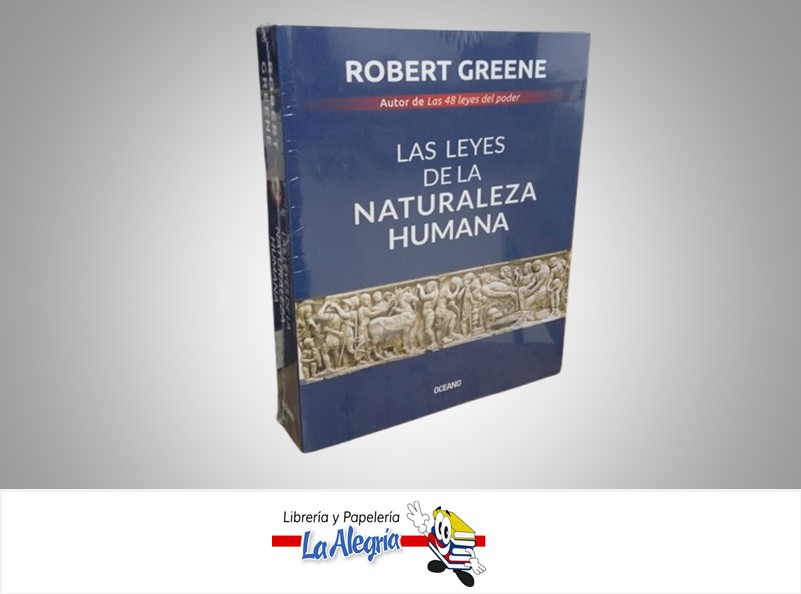 LAS LEYES DE LA NATURALEZA HUMANA TEMATICA AUTOAYUDA AUTOR ROBERT GREENE MARCA OCEANO