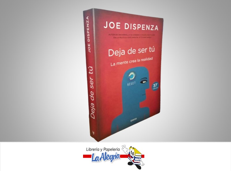 DEJA DE SER TU TEMATICA AUTOAYUDA AUTOR JOE DISPENZA MARCA URANO