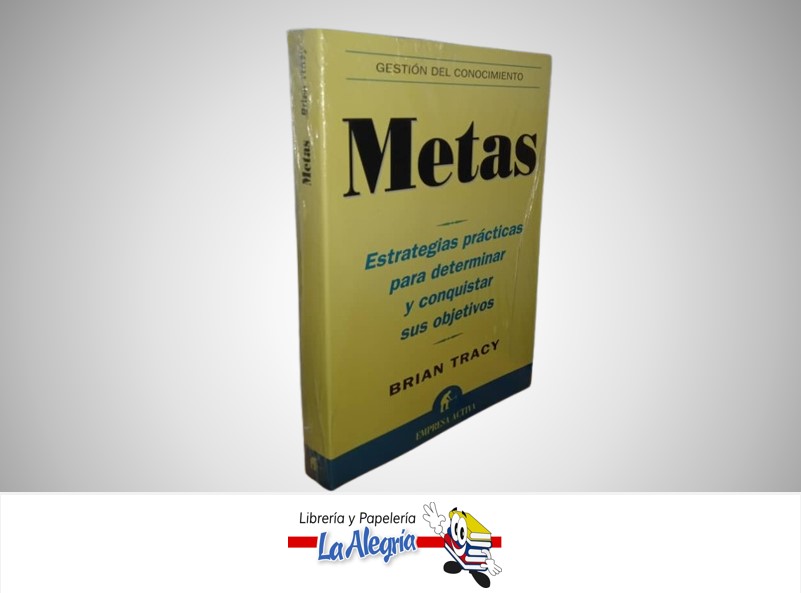 METAS TEMATICA NEGOCIOS Y GERENCIA AUTOR BRIAN TRACY MARCA EMPRESA ACTIVA