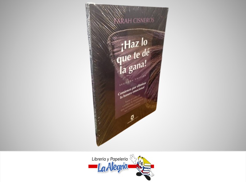 ¡HAZ LO QUE TE DE LA GANA! AUTOAYUDA AUTOR FARAH CISNEROS MARCA CIRCULO DE ESCRITORES