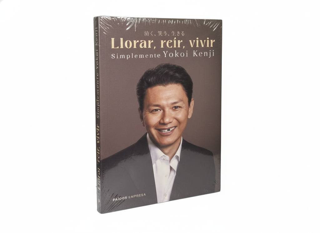 LLORAR, REIR, VIVIR  TEMATICA AUTOAYUDA AUTOR YOKOI KENJI MARCA PAIDOS