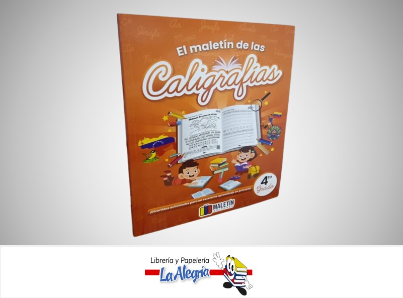 EL MALETIN DE LAS CALIGRAFIAS 4TO GRADO TEMATICA ESCOLAR MALETIN EDITORES
