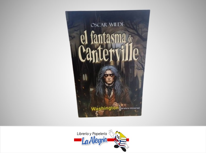 EL FANTASMA DE CANTERVILLE TEMATICA CUENTO ESCOLAR AUTOR OSCAR WILDE EDITORIAL WASHINGTON