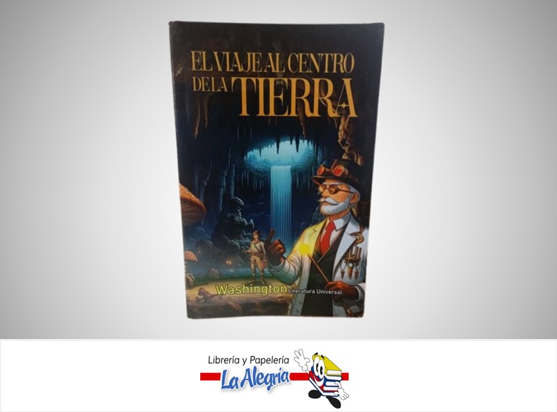 VIAJE AL CENTRO DE LA TIERRA TEMATICA CUENTO ESCOLAR AUTOR OSCAR WILDE EDITORIAL WASHINGTON