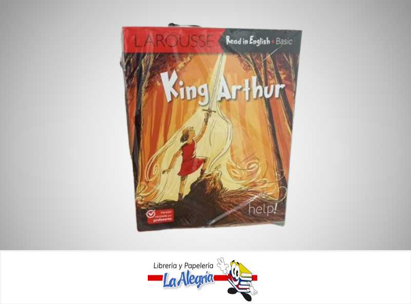 KING ARTHUR READ IN ENGLISH TEMATICA CUENTO ESCOLAR AUTOR LAROUSSE EDITORIAL LAROUSSE