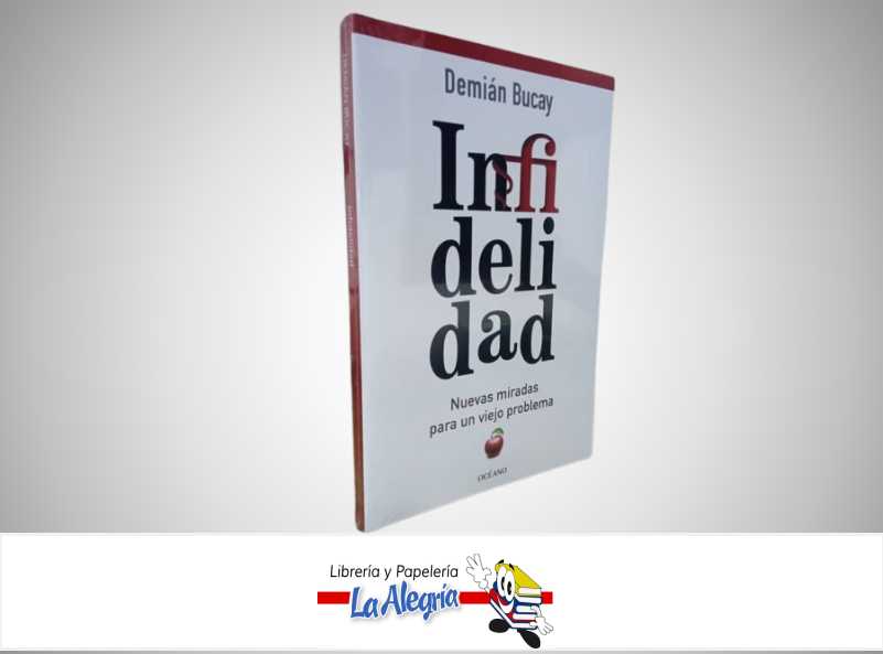 INFIDELIDAD TEMATICA PSICOLOGIA AUTOR DEMIAN BUCAY MARCA OCEANO