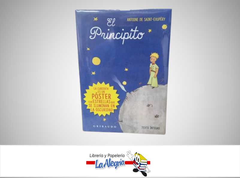 EL PRINCIPITO EDICION ESPECIAL TEMATICA CUENTO INFANTIL AUTOR ANTOINE DE SAINT-EXUPERY MARCA EDITORIAL GRIBAUDO