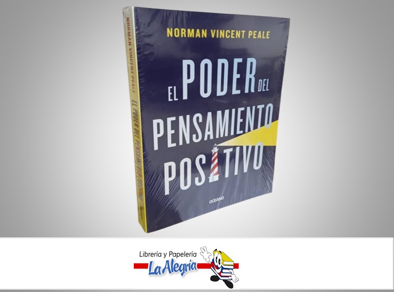 EL PODER DEL PENSAMIENTO POSITIVO TEMATICA AUTOAYUDA AUTOR NORMAN VINCENT PEALE MARCA OCEANO