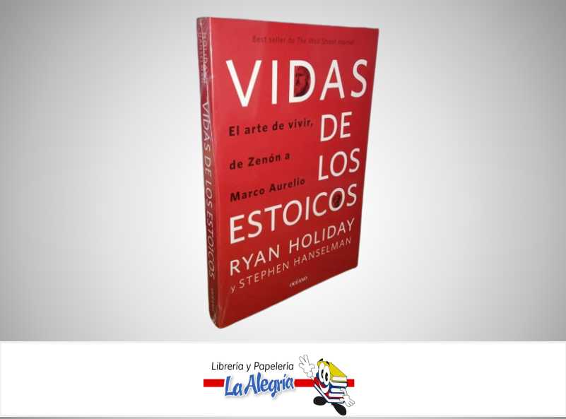 VIDA DE LOS ESTOICOS TEMATICA FILOSOFIA AUTOR RYAN HOLIDAY/ESPHEN HANSELMAN MARCA EDITORIAL OCEANO