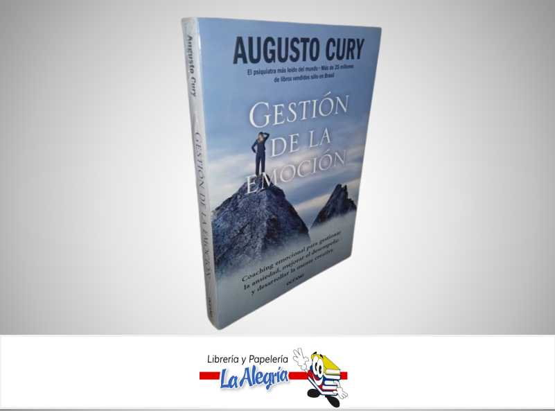 GESTION DE LA EMOCION TEMATICA AUTOAYUDA AUTOR AUGUSTO CURY MARCA OCEANO