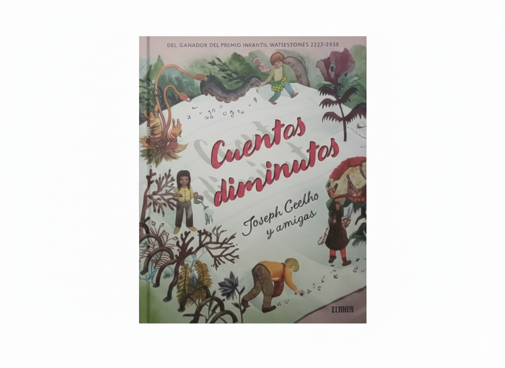 CUENTOS DIMINUTOS TEMATICA CUENTOS AUTOR JOSEPH COELHO Y AMIGOS MARCA OCEANO TRAVESIA