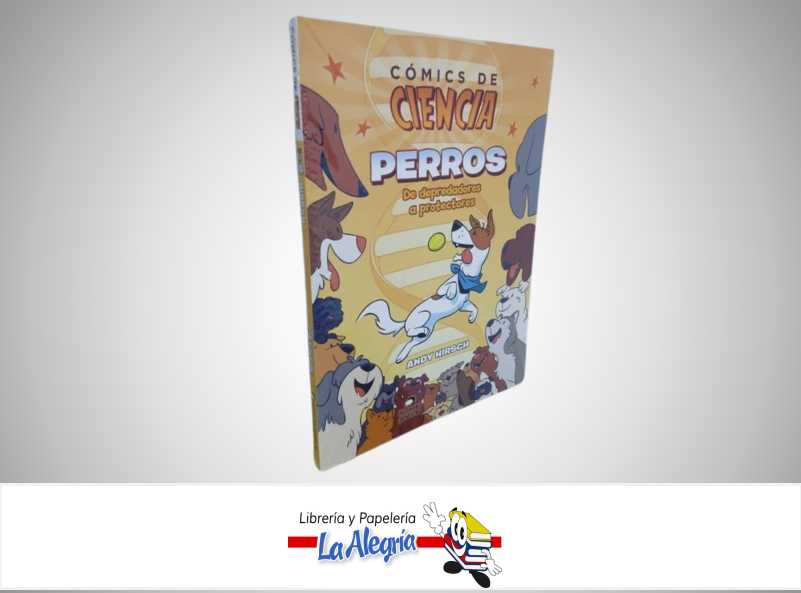 PERROS DE DEPREDADORES A PROTECTORES COMIC DE CIENCIA TEMATICA COMIC AUTOR ANDY HIRSCH MARCA OCEANO