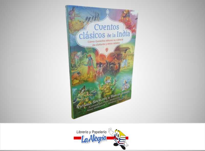 CUENTOS CLASICOS DE LA INDIA TEMATICA CUENTOS AUTOR VATSALA SPERLING Y HARISH JOHARI MARCA INNER TRADITIONS