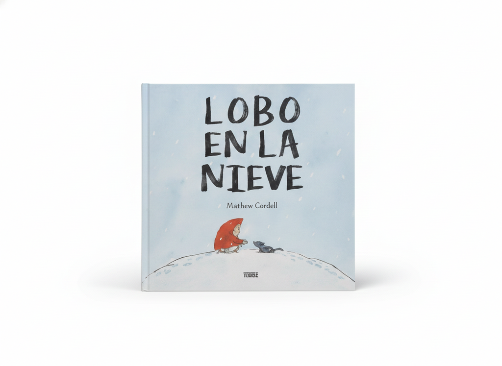 LOBO EN LA NIEVE TEMATICA CUENTOS INFANTILES AUTOR MATTHEW CORDELL MARCA OCEANO TRAVESIA