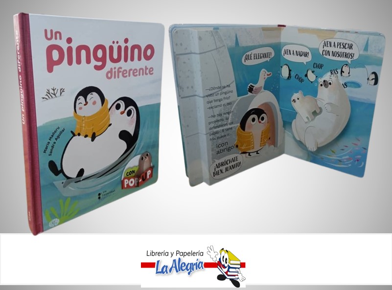 UN PINGUINO DIFERENTE CON POP-UP TEMATICA CUENTO INFANTIL AUTOR MARIA MAÑERU/SANDRA AGUILAR MARCA SIN FRONTERAS