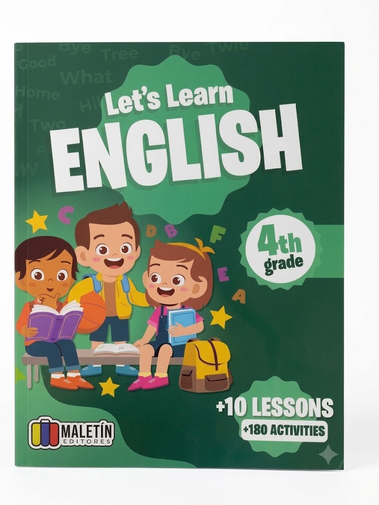 LET´S LEARN ENGLISH 4TH GRADE TEMATICA ESCOLAR MALETIN EDITORES